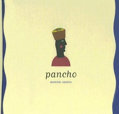 Libros para soñar, Pancho