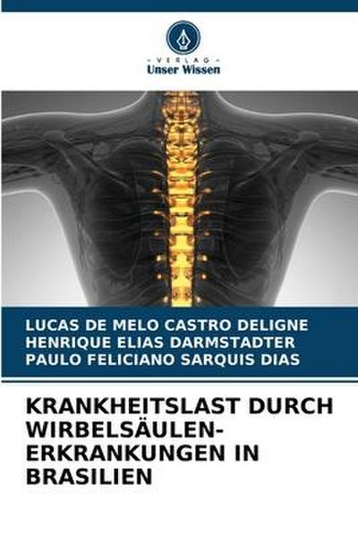 KRANKHEITSLAST DURCH WIRBELSÄULEN-ERKRANKUNGEN IN BRASILIEN