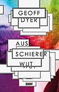 Aus schierer Wut: In D. H. Lawrence’ Schatte