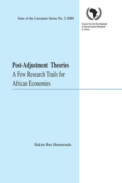 Post-Adjustment Theories. A Few Research Trails for African Economies