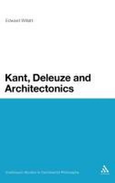 Kant, Deleuze and Architectonics