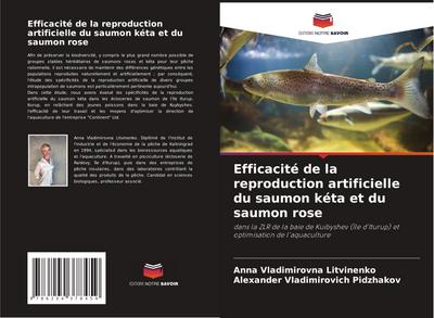 Efficacité de la reproduction artificielle du saumon kéta et du saumon rose