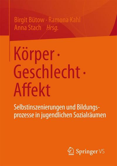 Körper . Geschlecht . Affekt