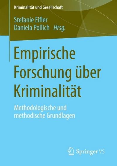 Empirische Forschung über Kriminalität