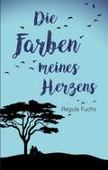 Die Farben meines Herzens