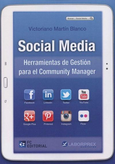 Social media : herramientas de gestión para el community manager