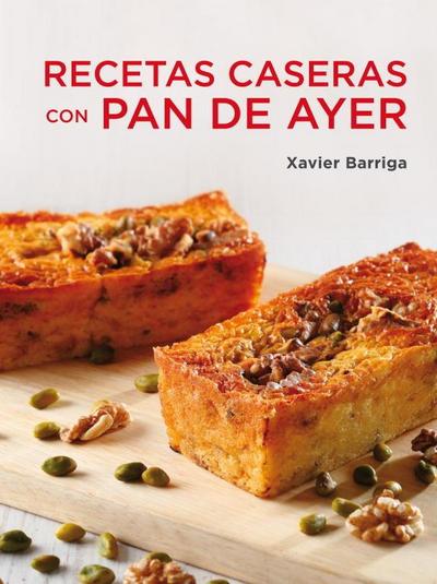 Recetas caseras con pan de ayer.