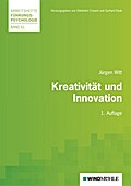 Kreativität und Innovation (Arbeitshefte Führungspsychologie)