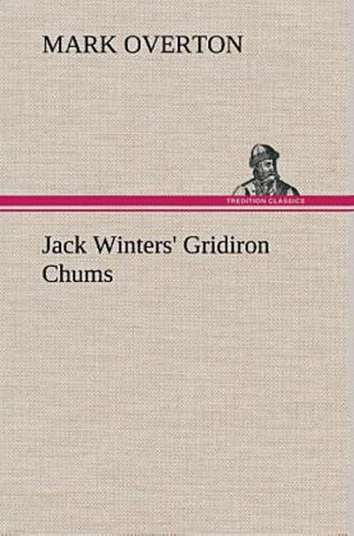 Jack Winters’ Gridiron Chums