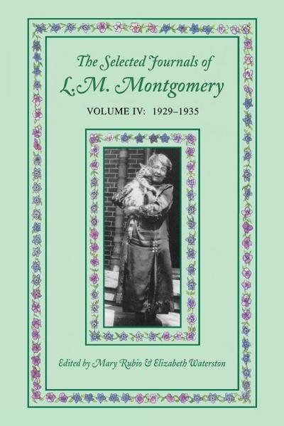 The Selected Journals of L.M. Montgomery
