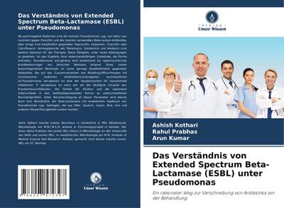 Das Verständnis von Extended Spectrum Beta-Lactamase (ESBL) unter Pseudomonas