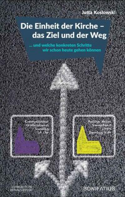 Die Einheit der Kirche - das Ziel und der Weg