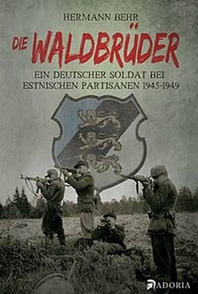 Die Waldbrüder