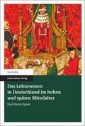 Das Lehnswesen in Deutschland im hohen und späten 