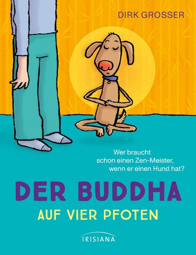Der Buddha auf vier Pfoten