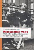 Klassischer Tanz - Musik zum Übenund Begleiten am Klavier