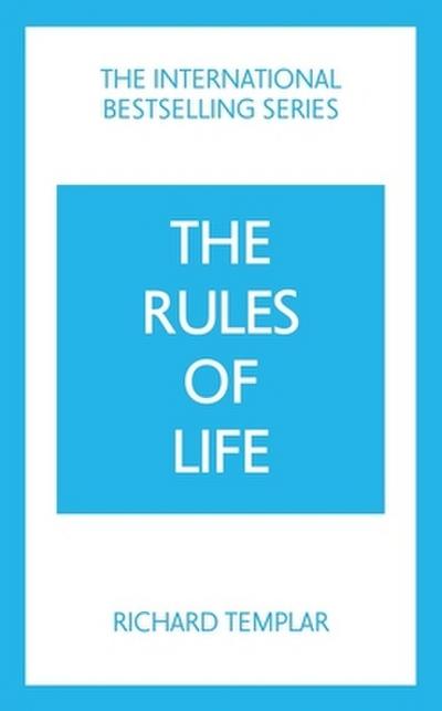 The Rules of Life: A personal code for living a better, happier, more successful kind of life