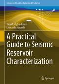 A Practical Guide to Seismic Reservoir Characteriz
