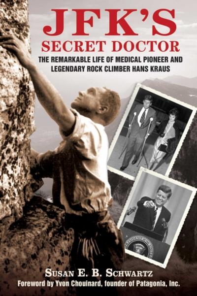 JFK’s Secret Doctor