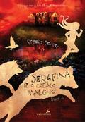 Serafina e o Cajado Maligno