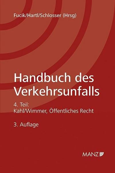 Handbuch des Verkehrsunfalls Öffentliches Recht
