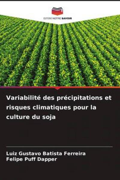 Variabilité des précipitations et risques climatiques pour la culture du soja
