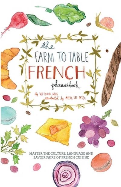 Farm to Table French Phrasebook