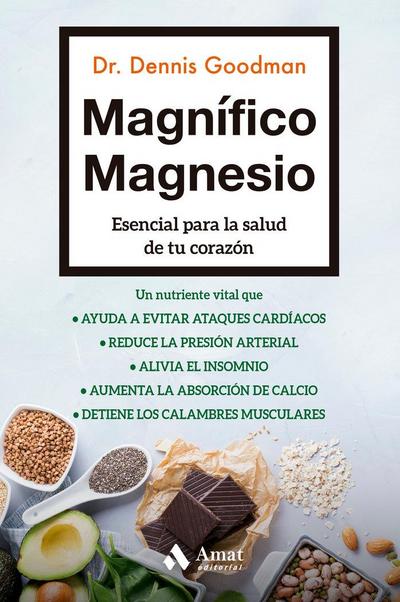 Magnífico Magnesio: Esencial para la salud de tu corazón