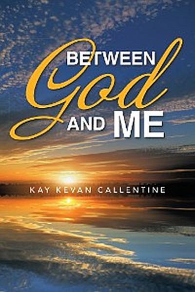Between God and Me