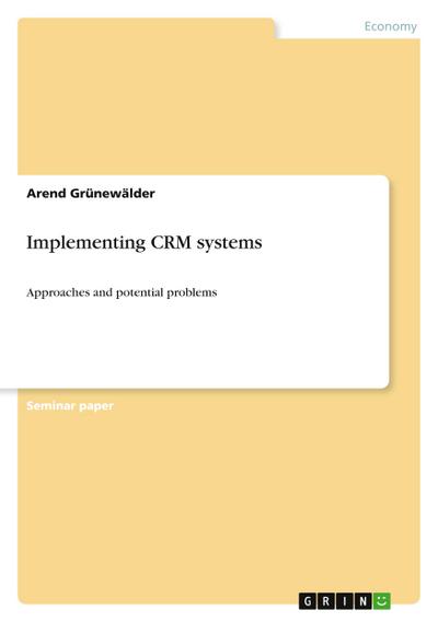Implementing CRM systems