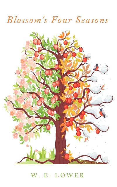 Blossom’s Four Seasons