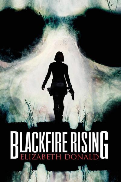 Blackfire Rising