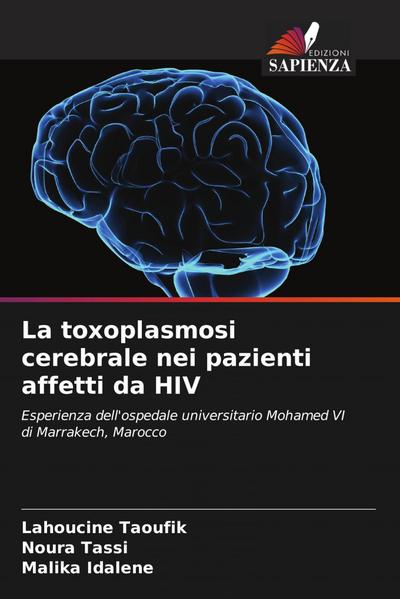 La toxoplasmosi cerebrale nei pazienti affetti da HIV