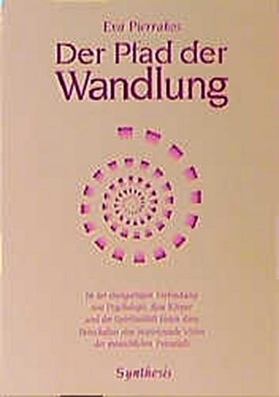 Der Pfad der Wandlung