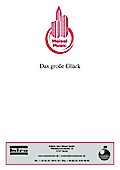 Das große Glück