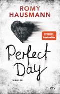 Perfect Day von Romy Hausmann | Ebook
