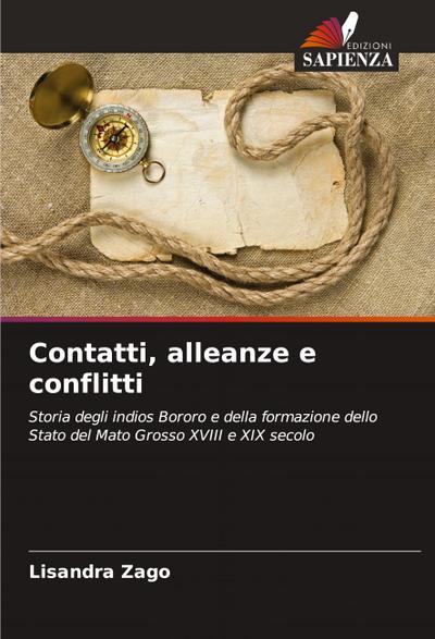 Contatti, alleanze e conflitti