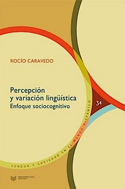 Percepción y variación lingüística. Enfoque sociocognitivo.