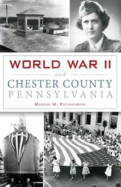 World War II and Chester County, Pennsylvania