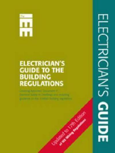 Electrician’s Guide to the Building Regulations