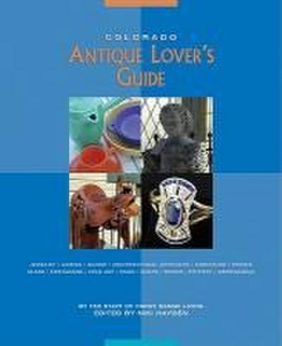 Colorado Antique Lover’s Guide
