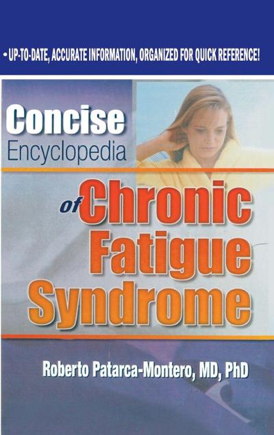 Concise Encyclopedia of Chronic Fatigue Syndrome