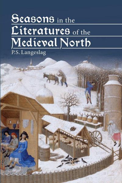 Seasons in the Literatures of the Medieval North