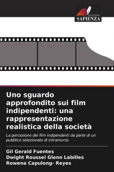 Uno sguardo approfondito sui film indipendenti