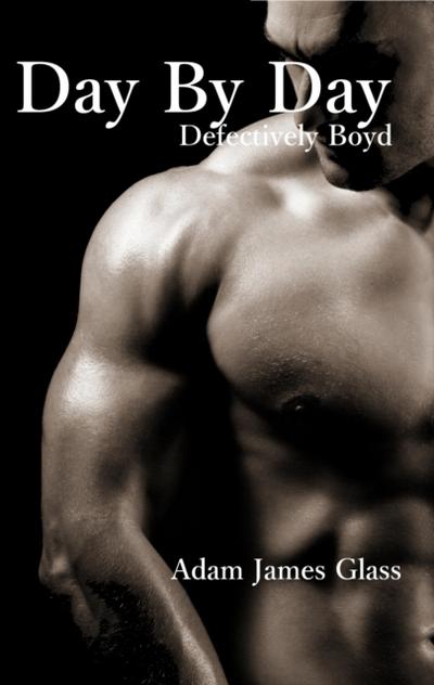 Day by Day Defectively Boyd