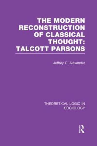 Modern Reconstruction of Classical Thought