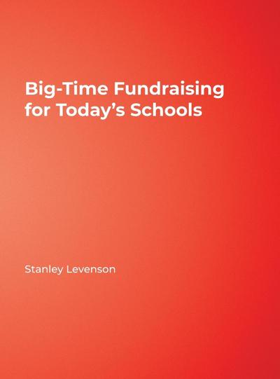 Big-Time Fundraising for Today’s Schools