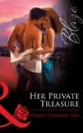 Her Private Treasure (Mills & Boon Blaze)