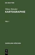 Viktor Heissler: Kartographie. Teil 1