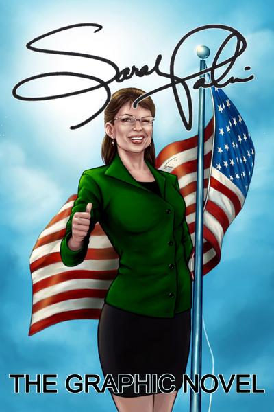 Sarah Palin the Graphic Novel